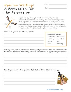 Opinion Writing: A Persuasion for the Persuasive