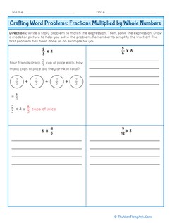 Crafting Word Problems: Fractions Multiplied by Whole Numbers