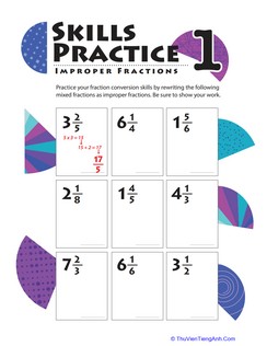 Improper Fraction Skills Practice #1