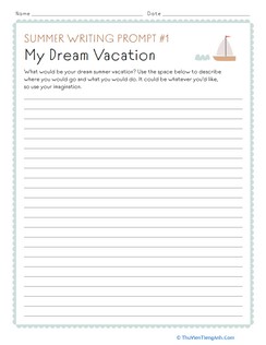 Summer Writing Prompt #1: My Dream Vacation