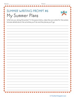 Summer Writing Prompt #6: My Summer Plans
