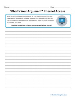 What’s Your Argument? Internet Access