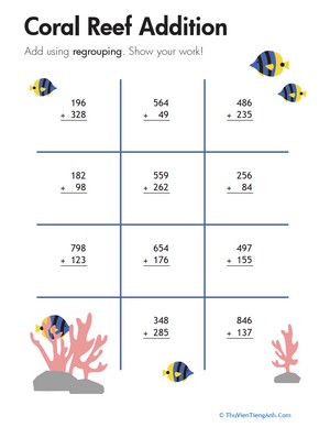 Coral Reef: Three-Digit Addition with Regrouping
