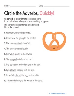 Circle the Adverbs, Quickly!