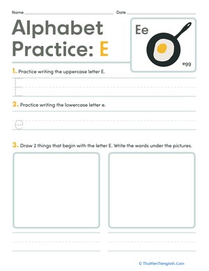 Alphabet Practice: E