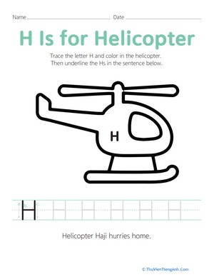 H Is for Helicopter