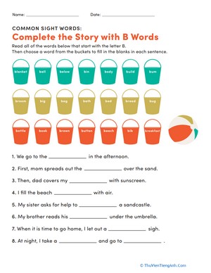 Common Sight Words: Complete the Story with B Words