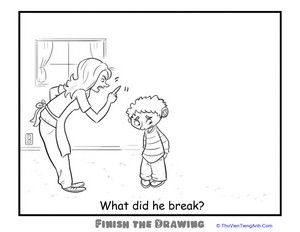 Finish the Drawing: What Did He Break?