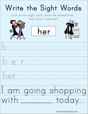Write the Sight Words: “Her”