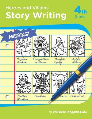 Heroes and Villains: Story Writing