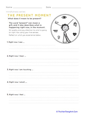 Mindfulness: The Present Moment