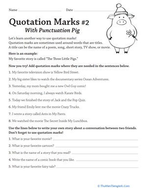 Quotation Marks #2 with Punctuation Pig