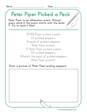 Peter Piper Picked a Peck