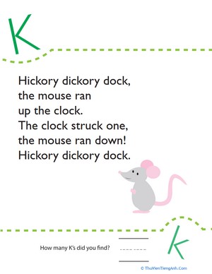 Find the Letter K: Hickory, Dickory, Dock