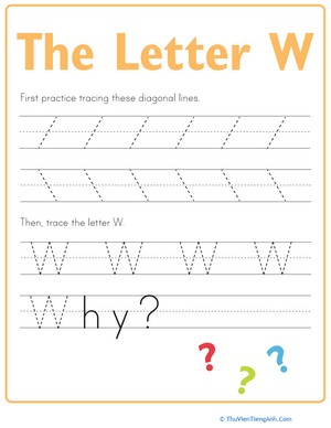 Practice Tracing the Letter W