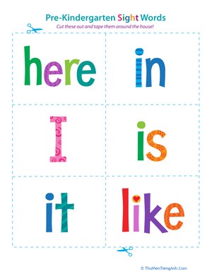 Pre-Kindergarten Sight Words: Here to Like