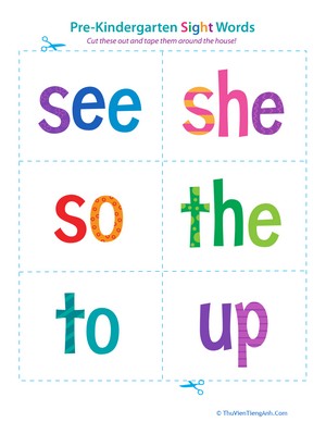 Pre-Kindergarten Sight Words: See to Up