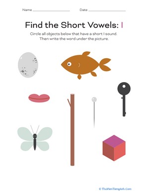 Find the Short Vowels: I
