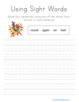 Using Sight Words: Round, Again, On, Had