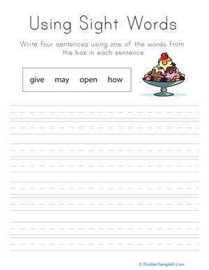 Using Sight Words: Give, May, Open, How