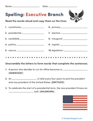 Spelling: Executive Branch