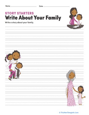 Story Starters: Write about Your Family