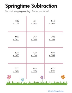 Springtime: Three-Digit Subtraction With Regrouping