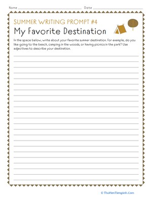 Summer Writing Prompt #4: My Favorite Destination