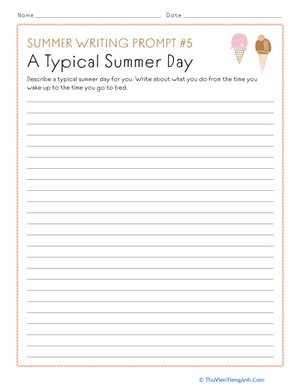 Summer Writing Prompt #5: A Typical Summer Day