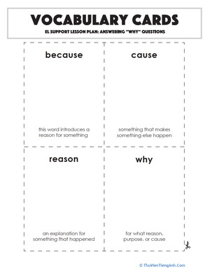 Vocabulary Cards: Answering “Why” Questions