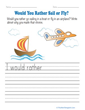 Would You Rather Sail or Fly?