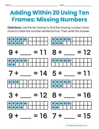 Adding Within 20 Using Ten Frames: Missing Numbers