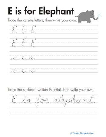 Cursive Handwriting: “E” is for Elephant