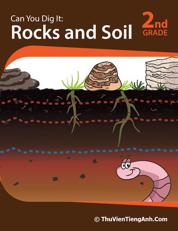 Can You Dig It: Rocks and Soil