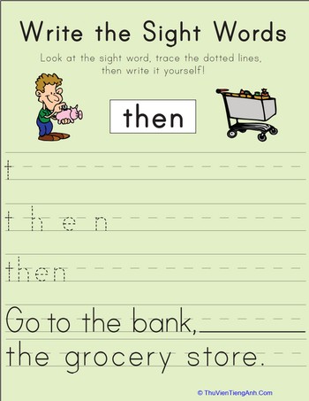 Write the Sight Words: “Then”
