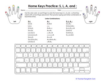 Home Keys Practice: S, L, A, and ;