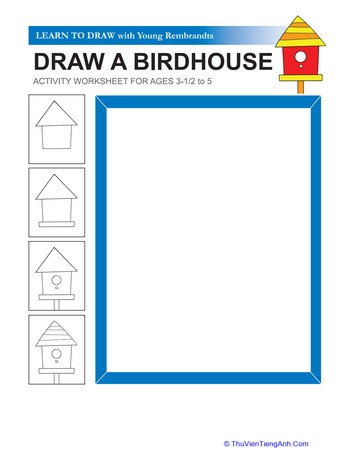 How to Draw a Birdhouse