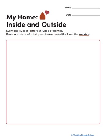 My Home: Inside and Outside