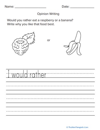 Raspberries vs. Bananas: Writing Opinions