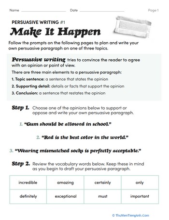 Persuasive Writing #1: Make It Happen