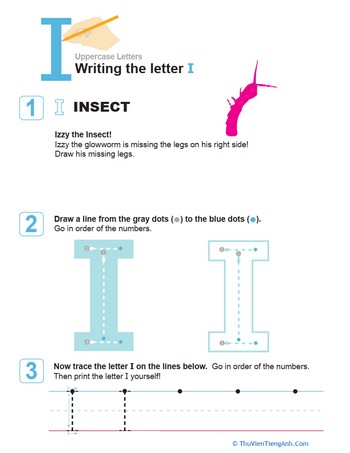 I is for Insect! Practice Writing the Letter I