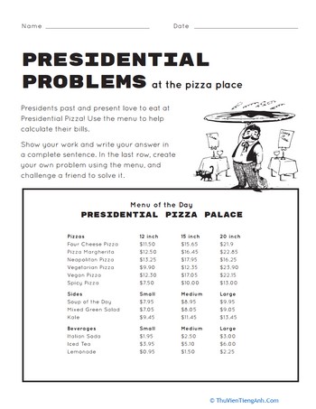 Presidential Problems at The Pizza Place