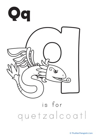 Q for Quetzalcoatl