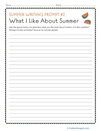 Summer Writing Prompt #2: What I Like About Summer