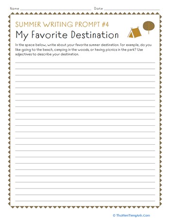 Summer Writing Prompt #4: My Favorite Destination