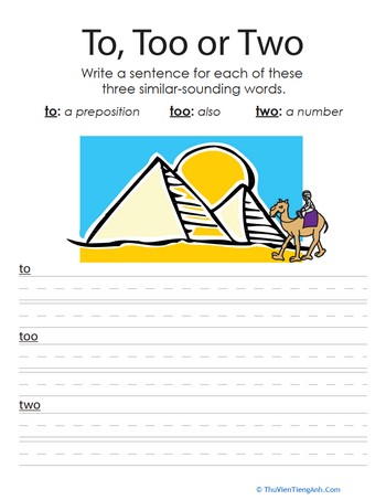 To, “Two” and “Too”: Writing Homophones
