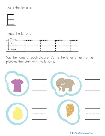 Trace and Write the Letter E
