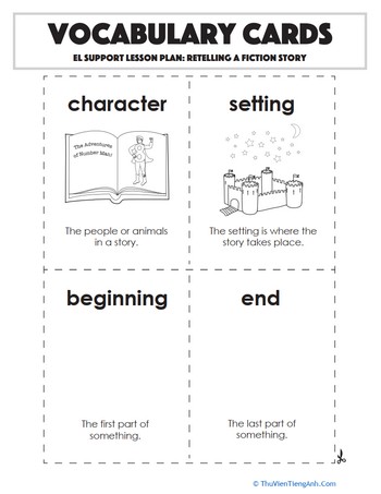 Vocabulary Cards: Retelling a Fiction Story